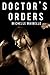 Doctor's Orders (Gay Erotica)
