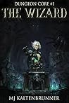 The Wizard by M.J. Kaltenbrunner