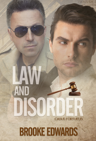 Law and Disorder (Casus Fortuitus, #2)