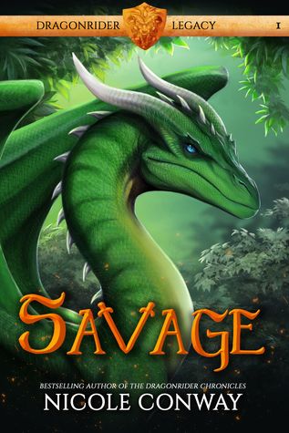 Savage (Dragonrider Legacy, #1)