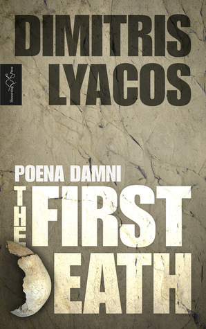 THE FIRST DEATH (Poena Damni #3)