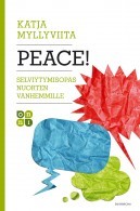 Peace : selviytymisopas nuorten vanhemmille