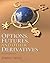 Options, Futures, and Other Derivatives (9th Edition)