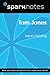 Tom Jones (SparkNotes Liter...