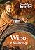 Wino z Malwiną (Uroczysko, #3)