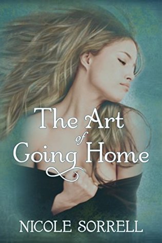 The Art of Going Home (The Art of Living, #1)