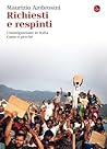 Richiesti e respinti