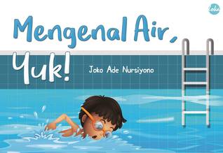 Mengenal Air, Yuk!