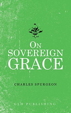 On Sovereign Grace