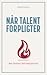Når talent forpligter by Mads Davidsen