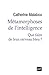Métamorphoses de l'intelligence by Catherine Malabou