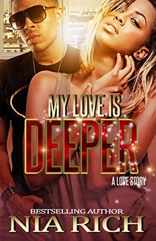My Love Is Deeper: A Love Story (Kindle Edition)