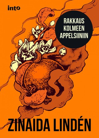 Rakkaus kolmeen appelsiiniin (Hardcover)