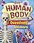 The Human Body Questions an...