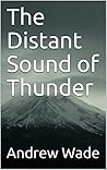 The Distant Sound of Thunder