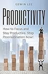 Productivity by Edwin Oscar Lee