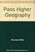 Pass Higher Geography