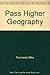 Pass Higher Geography by Mike Townsend