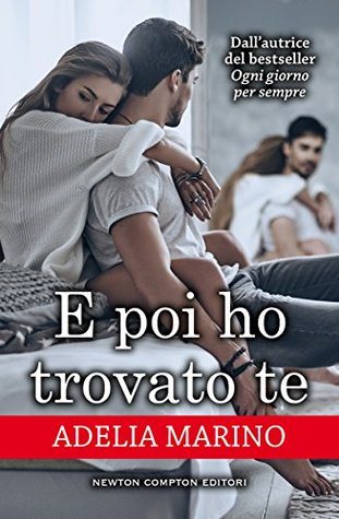 E poi ho trovato te