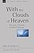 With the Clouds of Heaven by James M. Hamilton Jr.