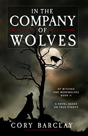 In the Company of Wolves (Of Witches and Werewolves Book 2)