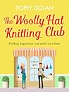 The Woolly Hat Knitting Club by Poppy Dolan