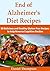 End of Alzheimer's Diet Recipes by Daniel Thompson