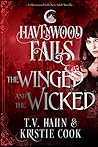 The Winged & the Wicked by T.V. Hahn The Winged & the Wicked by T.V. Hahn