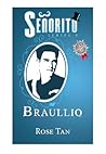 Braullio (Señorito, #9)