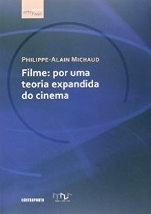 Filme: por uma teoria expandida do cinema