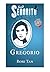 Gregorio (Señorito, #10)