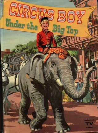 Circus Boy: Under the Big Top (Hardcover)