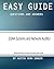 Easy Guide: GSNA Systems and Network Auditor (Global Information Assurance Certification (GIAC) Series Book 1)