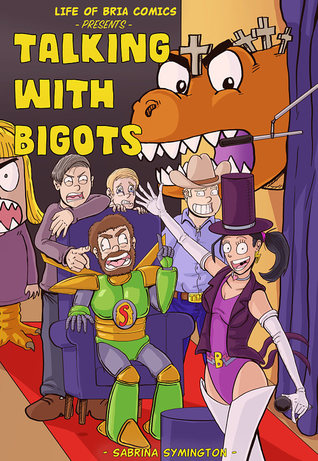 Talking With Bigots