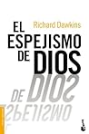 El espejismo de Dios by Richard Dawkins