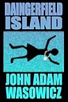 Book cover for Daingerfield Island (A Mo Katz Mystery Book 1)