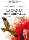 La danza del girifalco by Silvano Nuvolone