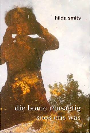 Die bome reusagtig soos ons was (Paperback)