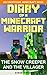 Diary of a Minecraft Warrior by Steve Winter