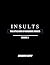 INSULTS: (THE LITTLE BOOK O...