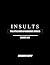 INSULTS: (THE LITTLE BOOK O...