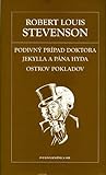 Podivný prípad doktora Jekylla a pána Hyda; Ostrov Pokladov