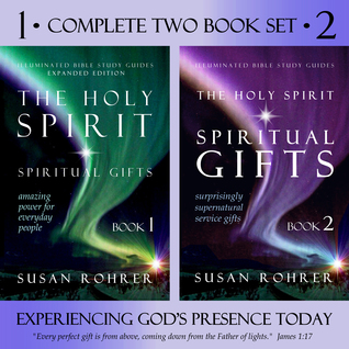 THE HOLY SPIRIT – SPIRITUAL GIFTS: Two Book Set: Experiencing God’s Presence Today (Illuminated Bible Study Guides, #3)