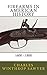 Firearms in American History - 1600 to 1800