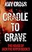 Cradle to Grave (The House of Jack the Ripper, #3)