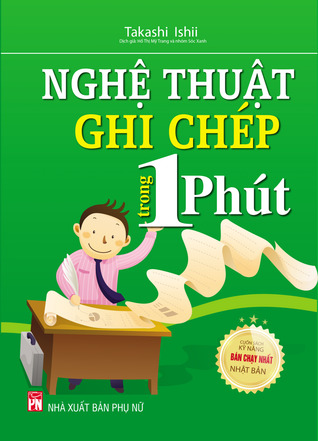 Nghệ Thuật Ghi Chép Trong 1 Phút