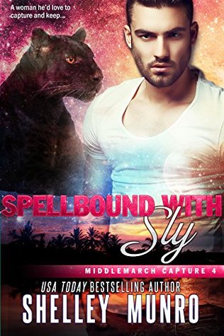 Spellbound With Sly (Middlemarch Capture, #4)