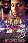 A Baton Rouge Lov...