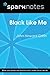 Black Like Me (SparkNotes Literature Guide)