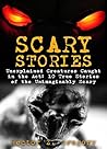 Scary Stories: Un...